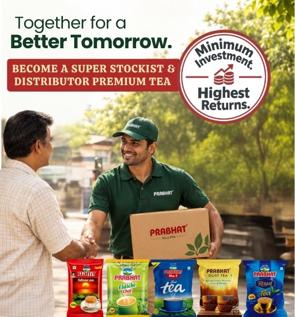 Become a Prabhat Tea Distributor